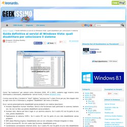 Guida definitiva ai servizi di Windows Vista: quali disabilitare per velocizzare il sistema