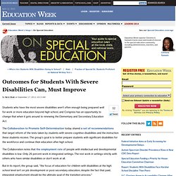 Outcomes for Students With Severe Disabilities Can, Must Improve - On Special Education