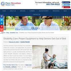 Disability Care: Proper Equipment to Help Seniors Get Out of Bed