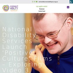 National Disability Services Launch ‘Positive Culture’ Films - Exploring Video 3, Speaking Up