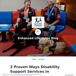 3 Proven Ways Disability Support Services in Adelaide can be more Customer-Specific