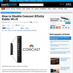 How to Disable Comcast Xfinity Public Wi-Fi