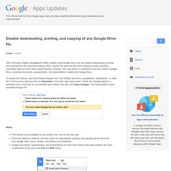 Google Apps update alerts: Disable downloading, printing, and copying of any Google Drive file