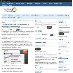 Enable Or Disable The Windows 7 Administrator Account