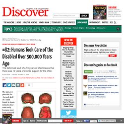 #82: Humans Took Care of the Disabled Over 500,000 Years Ago