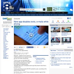 New app disables texts, e-mails while driving