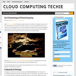 Top 5 Disadvantages Of Cloud Computing