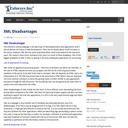 XML Disadvantages
