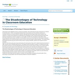 The Disadvantages of Technology in Classroom Education - College Essay - Glaydavid11