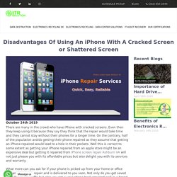 Disadvantages Of Using An iPhone With A Cracked Screen or Shattered Screen