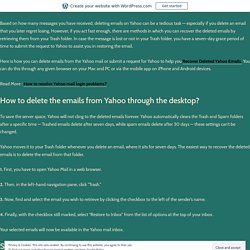 How to recover emails disappeared in Yahoo? – Recover Permanently Deleted Emails From Yahoo