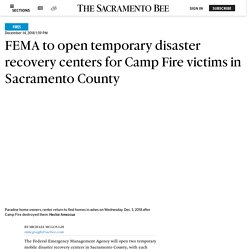 Camp Fire: FEMA to open 2 disaster centers in Sacramento area