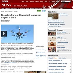 Disaster drones: How robot teams can help in a crisis