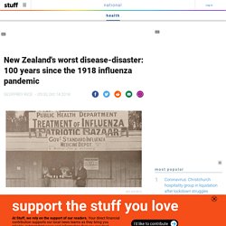 New Zealand's worst disease-disaster: 100 years since the 1918 influenza pandemic