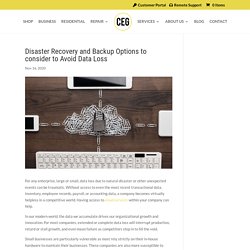 Disaster Recovery and Backup Options to consider to Avoid Data Loss