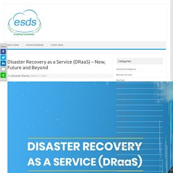 Disaster Recovery as a Service (DRaaS) Solutions