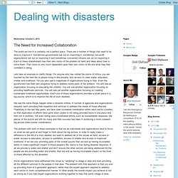 Dealing with disasters: The Need for Increased Collaboration