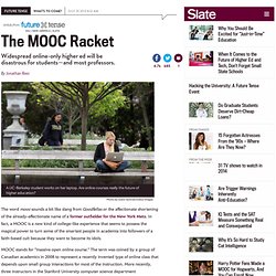 MOOCs could be disastrous for students and professors