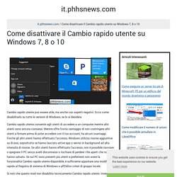 Come disattivare il Cambio rapido utente su Windows 7, 8 o 10 - it.phhsnews.com