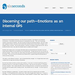 Discerning our path—Emotions as an internal GPS