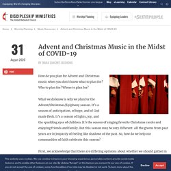 Advent and Christmas Music in the Midst of…