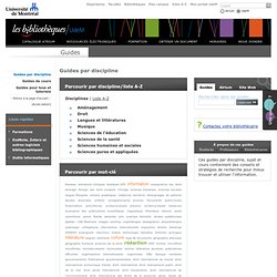 Guides par discipline - Bibliothèques - Université de Montréal