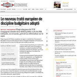 Le nouveau traité européen de discipline budgétaire adopté