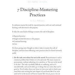 7 Discipline-Mastering Practices