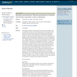 SafetyLit: Discipline and deviance: Physical punishment of children and violence and other crime in adulthood