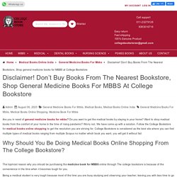 Disclaimer! Don't Buy Books From The Nearest Bookstore, Shop general medicine books for MBBS at College Bookstore