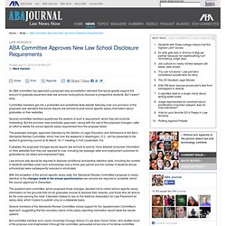 ABA Committee Approves New Law School Disclosure Requirements
