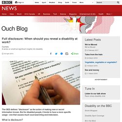 Full disclosure: When should you reveal a disability at work?