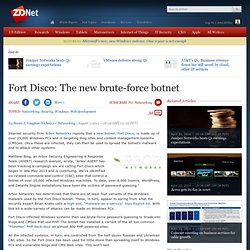 Fort Disco: The new brute-force botnet