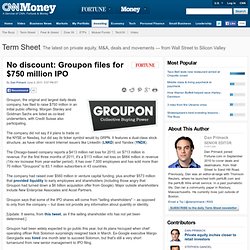 No discount: Groupon files for $750 million IPO