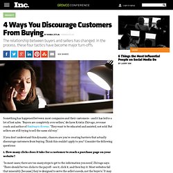 4 Ways You Discourage Customers From Buying