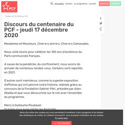 Discours du centenaire du PCF - jeudi 17 décembre 2020 - Site Internet du P.C.F.