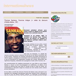 Thomas Sankara, l’homme intègre (+ vidéo du discours d'Addis-Adeba , 50'