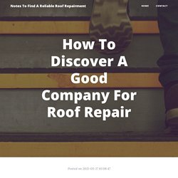 How To Discover A Good Company For Roof Repair