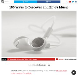 100 Ways to Discover and Enjoy Music