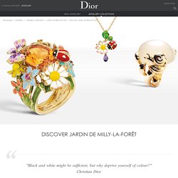 Discover Jardin de Milly-la-Forêt / Jardin de Milly-la-Forêt / Jewellery collections / Jewellery