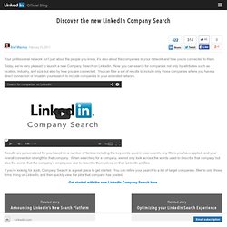 Blog Archive Discover the new LinkedIn Company Search «