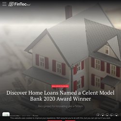 Discover Home Loans Named A Celent Model Bank 2020 Award Winner