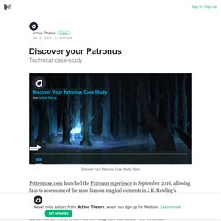Discover your Patronus – Active Theory – Medium