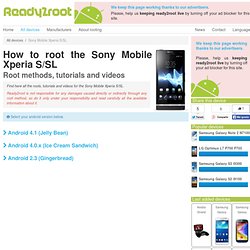 How to root the Xperia S ~ ready2root