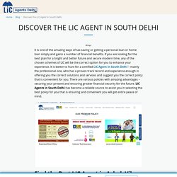 Discover the LIC Agent in South Delhi