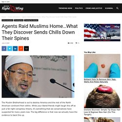 Agents Raid Muslims Home...What They Discover Sends Chills Down Their Spines - TRENDINGRIGHTWING