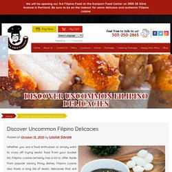 Discover Uncommon Filipino Delicacies