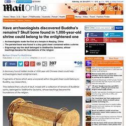 Buddha's remains may have been discovered by Chinese archaeologists
