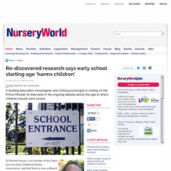 Re-discovered research says early school starting age 'harms children'