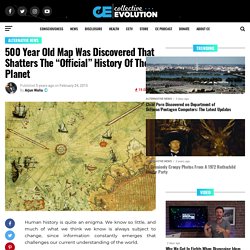 500 Year Old Map Was Discovered That Shatters The “Official” History Of The Planet
